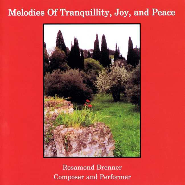 Melodies of Tranquility, Joy and Peace - Click Image to Close